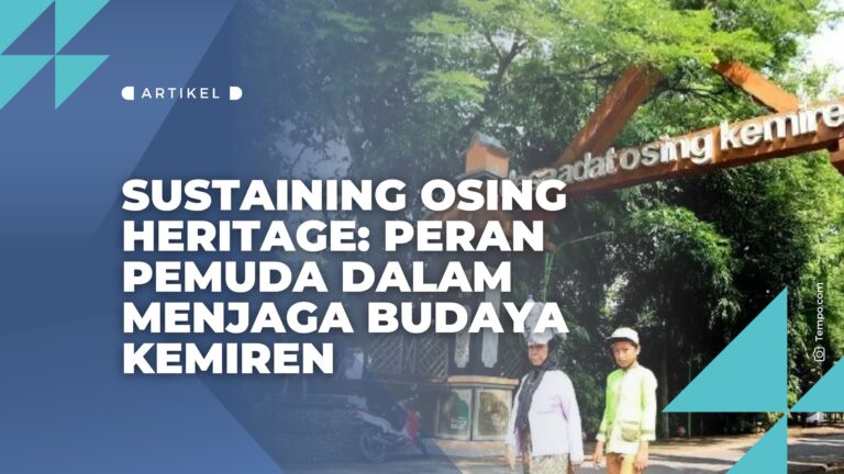 Sustaining Osing Heritage: Peran Pemuda dalam Menjaga Budaya Kemiren